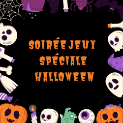 Soirée jeux Halloween du 31/10