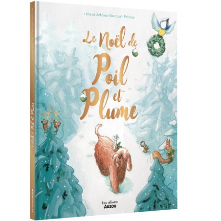Le noël de Poil et Plume