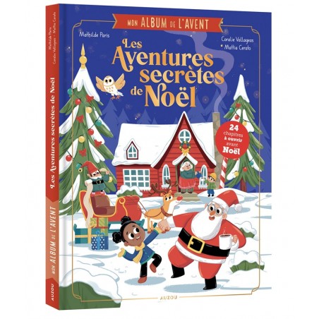 Mon album de l'avent - Les aventures secrètes de Noël