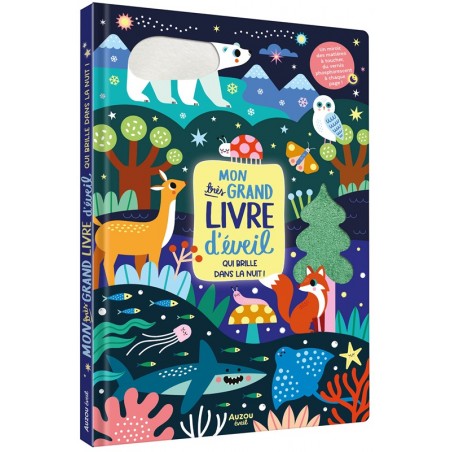 Mon très grand livre d'éveil qui brille dans la nuit
