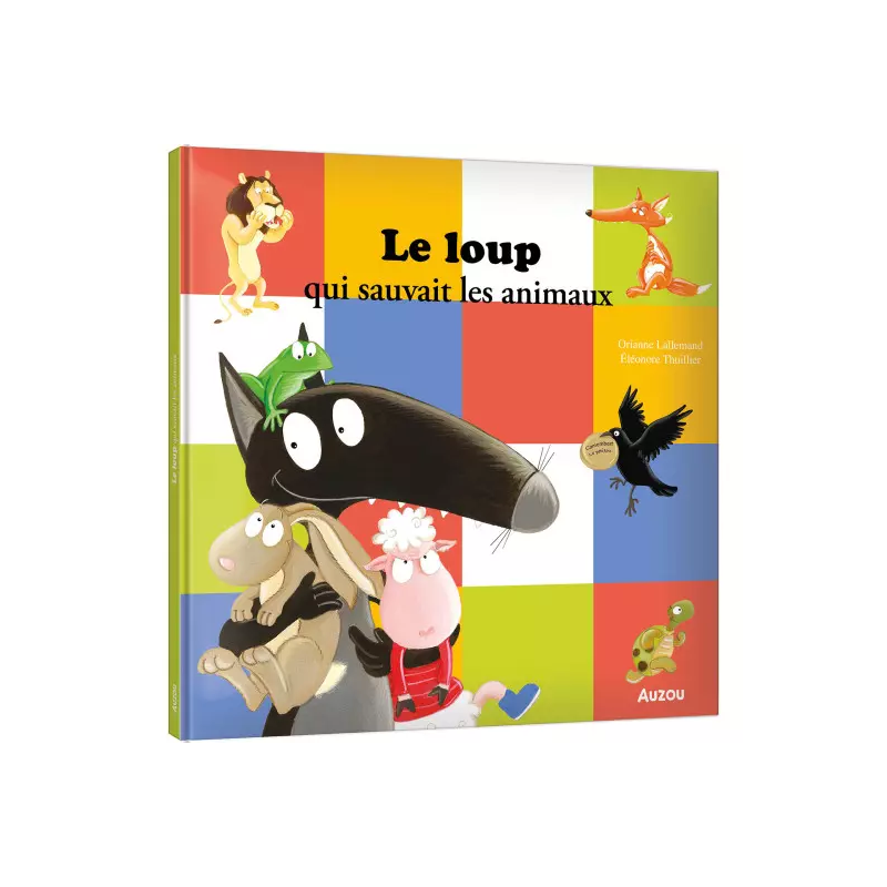 Le loup qui sauvait les animaux