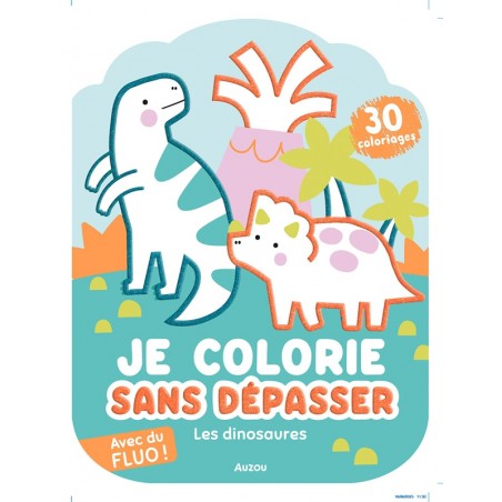 Je colorie sans dépasser - Les dinosaures